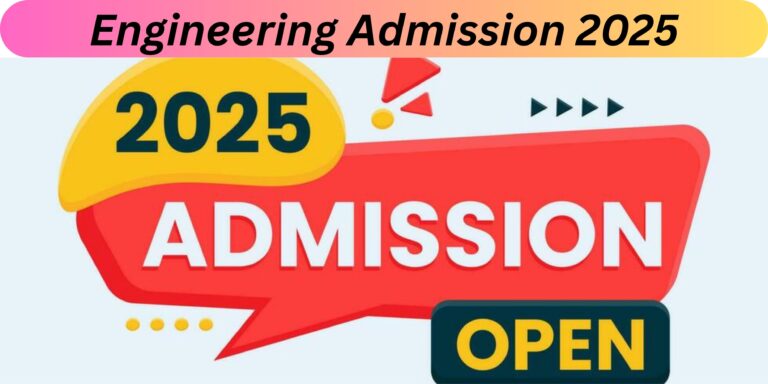 Engineering Admission 2025